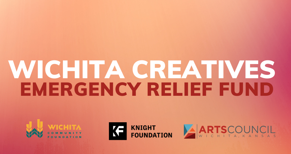 Wichita Creatives Fund | Emergency Relief for Wichita-area Artists